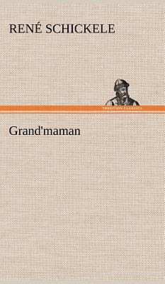 Grand'maman [German] 3847260936 Book Cover