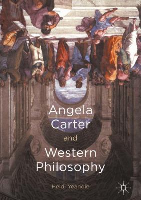 Angela Carter and Western Philosophy 1137595140 Book Cover