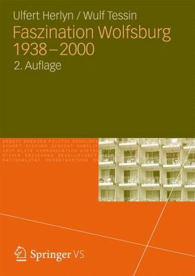 Faszination Wolfsburg 1938-2012 [German] 3531186647 Book Cover