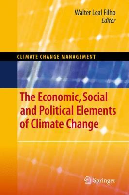 The Economic, Social and Political Elements of ... 3642147755 Book Cover