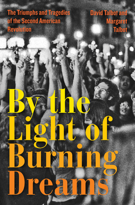 By the Light of Burning Dreams: The Triumphs an... 0062820397 Book Cover