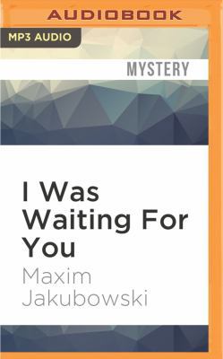 I Was Waiting for You 1522695494 Book Cover