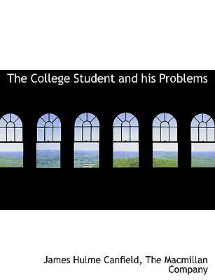 The College Student and His Problems 1140047663 Book Cover