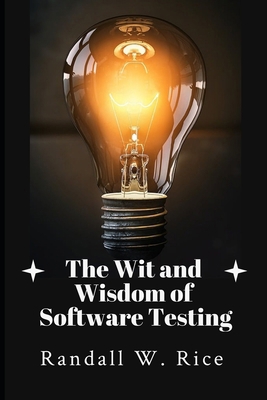 The Wit and Wisdom of Software Testing B0FQP96KHC Book Cover