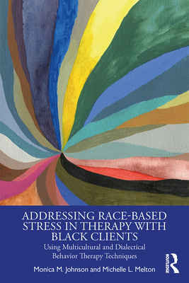 Addressing Race-Based Stress in Therapy with Bl... 1138339539 Book Cover