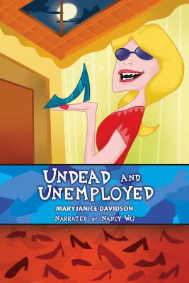 Undead and Unemployed [UNABRIDGED CD] (Audioboo... 1419389629 Book Cover