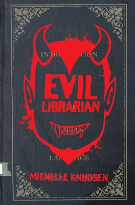 Evil Librarian 0763660388 Book Cover