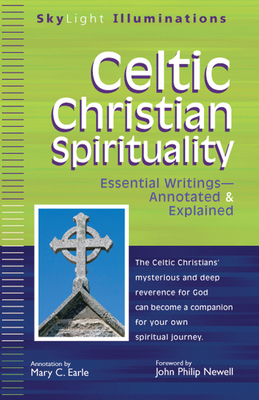 Celtic Christian Spirituality: Essential Writin... 1594733023 Book Cover