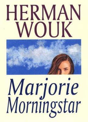 Majorie Morningstar [Large Print] 0783819935 Book Cover