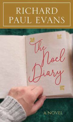 The Noel Diary [Large Print] 1683249380 Book Cover