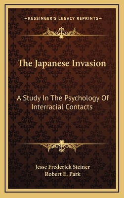 The Japanese Invasion: A Study in the Psycholog... 1163566624 Book Cover