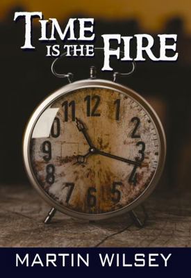 Time is the Fire
