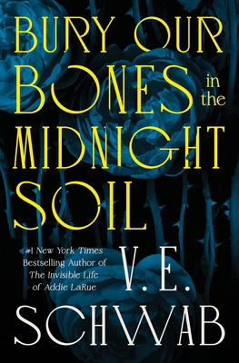 Bury Our Bones in the Midnight Soil [Large Print] 1420526235 Book Cover