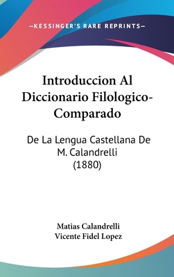 Introduccion Al Diccionario Filologico-Comparad... [Spanish] 116251115X Book Cover