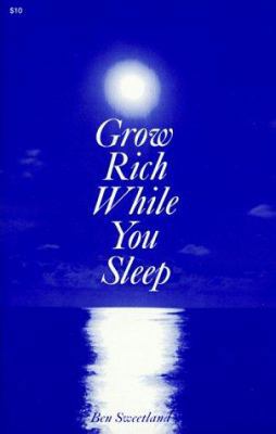 Grow Rich While You Sleep 0879800380 Book Cover