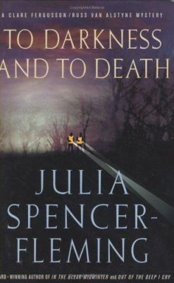 To Darkness and to Death (Clare Fergusson/Russ ... 0312334850 Book Cover