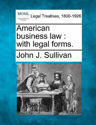 American Business Law: With Legal Forms. 1240139543 Book Cover