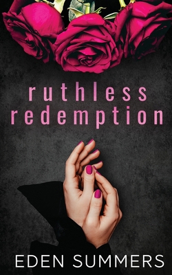 Ruthless Redemption 1925512517 Book Cover