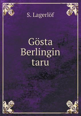 G?sta Berlingin taru [Finnish] 5518942834 Book Cover