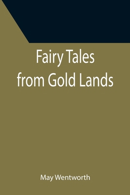 Fairy Tales from Gold Lands 9355397046 Book Cover