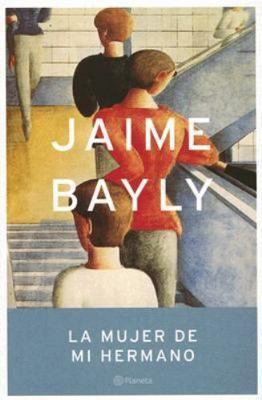 La Mujer de mi hermano (Autores Espanoles E Ibe... [Spanish] 9584203347 Book Cover