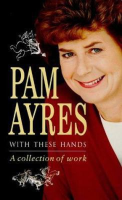 With these hands: A collection of work 0297819305 Book Cover
