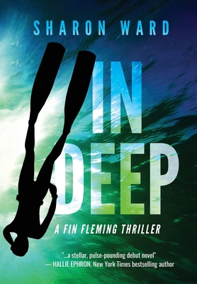 In Deep: A Fin Fleming Thriller 173505111X Book Cover