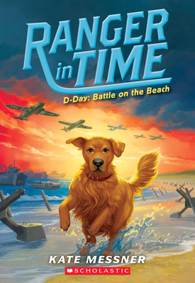 D-Day: Battle on the Beach (Ranger in Time #7):... 133813390X Book Cover