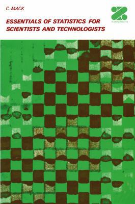 Essentials of Statistics for Scientists and Tec... 1468479679 Book Cover