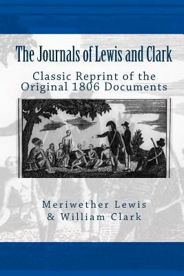 The Journals of Lewis and Clark: (Classic Repri... 1456411322 Book Cover