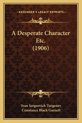 A Desperate Character Etc. (1906) 1166474925 Book Cover