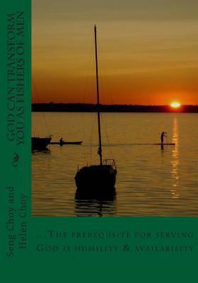 God can transform you as Fishers of Men: The pr... 1492861235 Book Cover