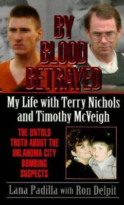 By Blood Betrayed: My Life with Terry Nichols 0061010367 Book Cover