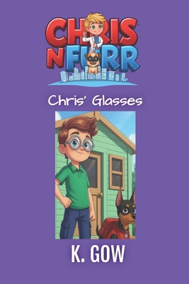 Chris' Glasses (Chris N Furr Series) B0GG4733WY Book Cover