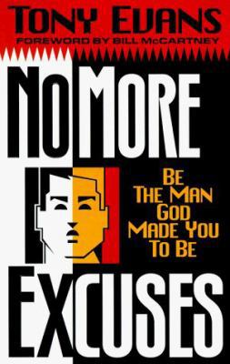 No More Excuses 0891078967 Book Cover
