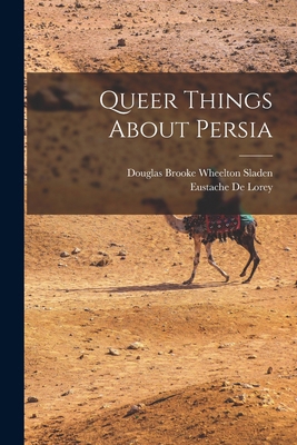 Queer Things About Persia B0BQCVD2DC Book Cover