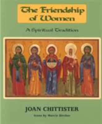 The Friendship of Women: A Spiritual Tradition 1580511015 Book Cover