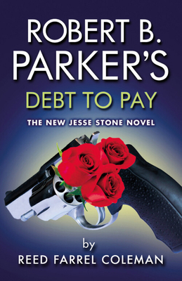 Robert B. Parker's Debt To Pay 0857301020 Book Cover