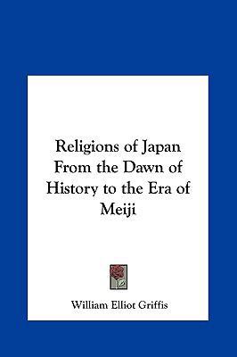 Religions of Japan From the Dawn of History to ... 1161404740 Book Cover