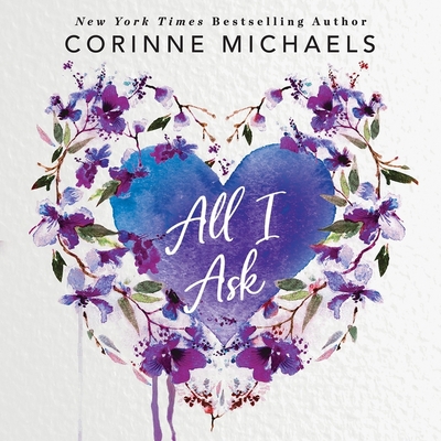 All I Ask Lib/E 1549157132 Book Cover