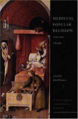 Medieval Popular Religion 1000-1500: A Reader 1551111330 Book Cover