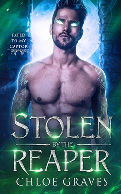 Stolen by the Reaper: A Fated Mates Demon Roman... B0DH22T3L6 Book Cover