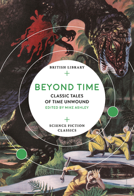Beyond Time: Classic Tales of Time Unwound (Bri... 0712353208 Book Cover