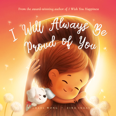 I Will Always Be Proud of You 1922638021 Book Cover