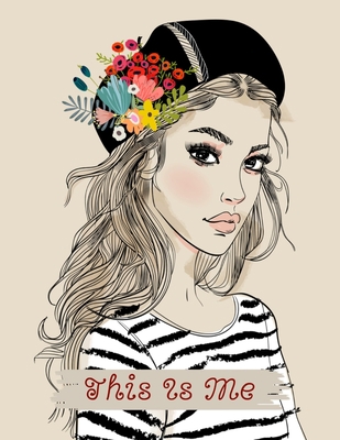 This Is Me: A Coloring Book for Girls B08CWD68ZQ Book Cover