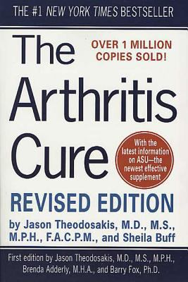 The Arthritis Cure: The Medical Miracle That Ca... 0312327897 Book Cover