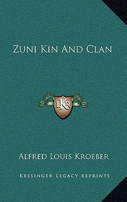 Zuni Kin and Clan 1163444219 Book Cover