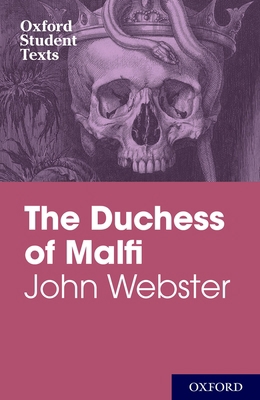 John Webster: The Duchess of Malfi 0198325746 Book Cover