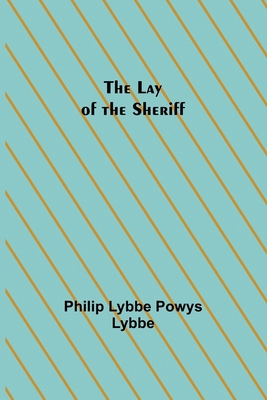 The Lay of the Sheriff 9356717516 Book Cover