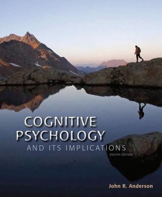 Cognitive Psychology and Its Implications 1464148910 Book Cover